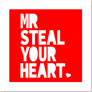 Mr. Steal Your Heart Valentines Day Posters and Art